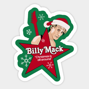 Billy Mack- Christmas is all around Sticker